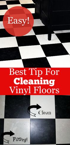 a black and white checkered floor with the words best tip for cleaning vinyl floors