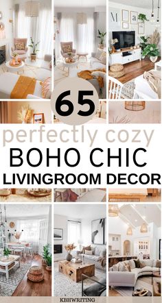 a collage of photos with the words 55 perfectly cozy boho chic living room decor