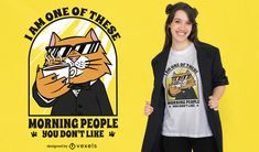 Morning people quote cat t-shirt design Cat In A Suit, Cat Shirt Design, Design Quote, Morning People, T Shirt Design Vector, Drinking Coffee, Cat Quotes