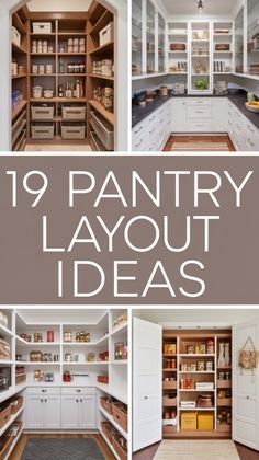 pantry layouts with text overlay that reads 19 pantry layout ideas