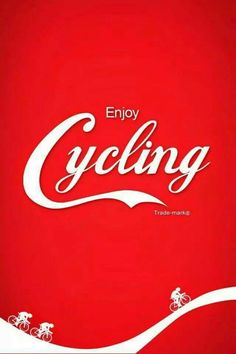 the words enjoy cycling are written in white on a red background