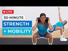 a woman doing squats with the words 30 - minute strength and mobility on her chest