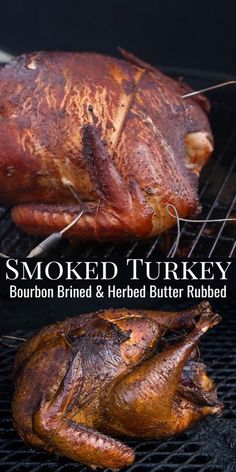 smoked turkey on the grill with bourbon brined and herb butter rubbed