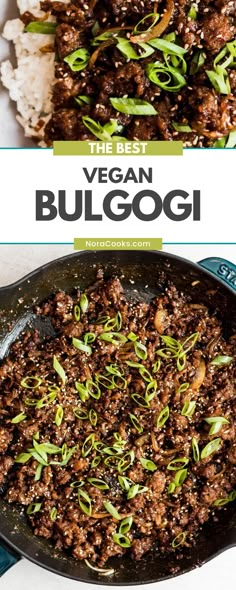 the best vegan bulgogi recipe is made with ground beef and green onions