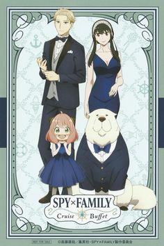 an anime poster with two people and a dog in front of the caption says, spy family cruise