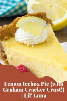 image Recipe: Deliciously creamy & tangy Lemon Icebox Pie is a classic chilled Southern dessert that's perfect for summer! Pie With Graham Cracker Crust, Lemon Icebox Pie, Icebox Pie, Southern Desserts, Ice Box, Graham Cracker Crust, Graham Cracker