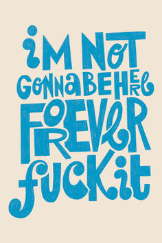 Fred Again —Baxter (these are my friends) "I'm Not Gonna Be Here Forever. Fuck It" Print.
Hand drawn typography with texture. Fred Again Lyrics, Fred Again Aesthetic, Quote Prints For Walls, Positive Background, Forever Aesthetic, Positive Backgrounds, Wall Prints Quotes, Fred Again, Mirror Collage