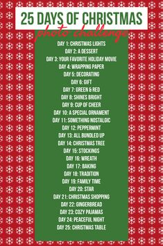 the 25 days of christmas photo challenge is shown in red and green with snowflakes