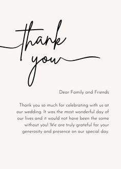 a thank card with the words dear family and friends written in cursive font