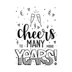 cheers to many more years lettering