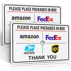 two signs that say, please place packages in box and fedex on the back