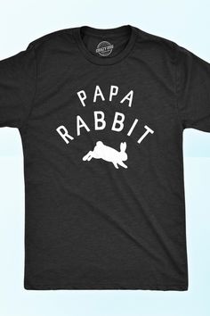 Celebrate the joys and jitters of fatherhood this Easter with our "Papa Rabbit" Men's T-Shirt. Perfect for the dad who's always on the move, this tee captures the essence of being a papa with a playful rabbit twist. Whether you're managing the egg hunt, entertaining the kids, or just enjoying the festive chaos, this comfortable and trendy shirt is your badge of honor. Embrace the bounce of dad life and make this Easter one to remember with our special "Papa Rabbit" tee! Summer Shirts Vinyl, Mens Tshirts Fashion, Dog Shirts, Funny Gifts For Him, Funny Dog Shirts, Funny Shirts For Men