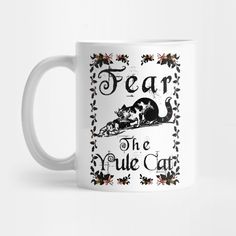 Those who do not know and fear the Yule cat are doomed to meet him -- Choose from our vast selection of mugs with your desired design to make the perfect custom mug. Pick your favorite: Movies, TV Shows, Art, and so much more! Available in coffee mug and travel mug. For men, women, and children. Perfect for hot coffee, hot chocolate, and tea. A great gift. Yule Cat, Cat Mug, Yule, Custom Mug, Hot Coffee, Mug Designs, Custom Mugs, Travel Mug, Hot Chocolate