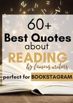 an open book with the words, 60 best quotes about reading by famous authors