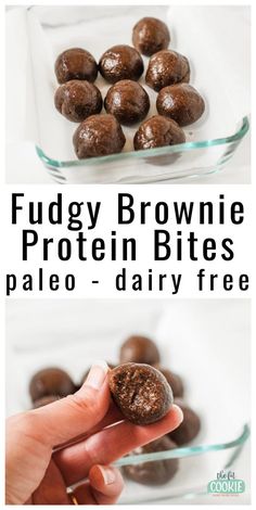 chocolate fudge brownie protein bites in a glass bowl with text overlay that says fudge brownie protein bites pale - dairy free