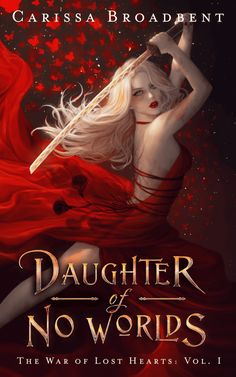 Book cover for Daughter of No Worlds Daughter Of No Worlds, Carissa Broadbent, The Assassin, Kindle Reader, Between Two Worlds, Romantic Fantasy, A Thousand Years, Strong Female, Old Love