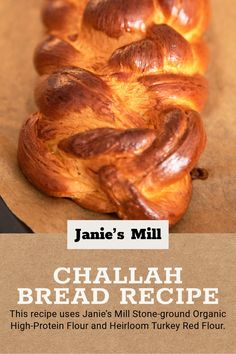 there is a large braided piece of bread on top of a table with the words challah bread recipe below it