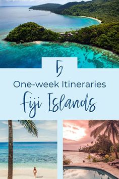 four different pictures with the words five one - week itineries fiji islands