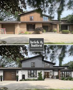 before and after photos of a house with brick and batten sidings on it