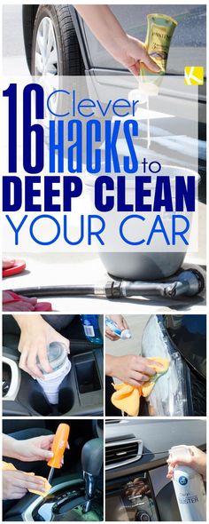 the steps to clean your car are shown in this collage with text that reads, 17