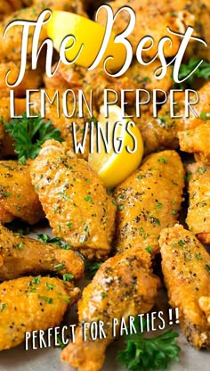 the best lemon pepper wings are perfect for parties or just as good as they look