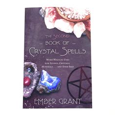 MORE MAGICAL USES FOR STONES, CRYSTALS, MINERALS... AND EVEN SALT Featuring more stones, spells, group rituals, and meditations, The Second Book of Crystal Spells offers creative methods for advancing your magical practice to the next level. Building on techniques and information from The Book of Crystal Spells, Ember Grant presents this companion guide to help you work magic for protection, romance, divination, health, and more. Use tarot card and crystal combinations, elemental spells, and qua Elemental Spells, Crystal Spells, Crystal Combinations, Herb Jar, Hag Stones, Crystal Guide, Crystal System, Himalayan Salt Lamp, Crystal Magic