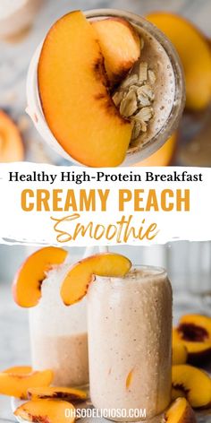 two glasses filled with creamy peach smoothie next to sliced peaches