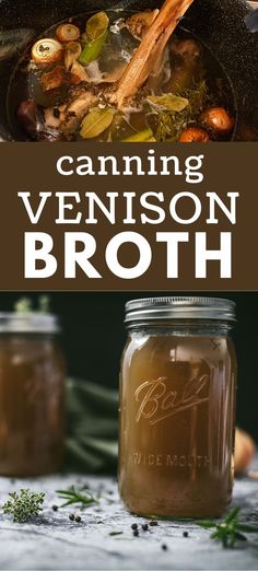 broth in a jar with the words canning venison broth