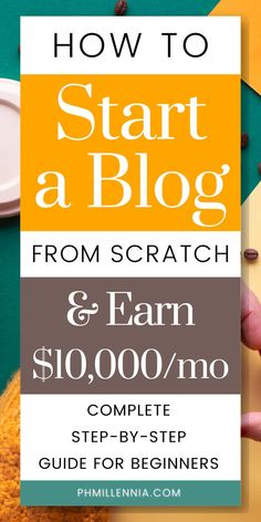 a hand holding a coffee cup with the words how to start a blog from scratch and earn