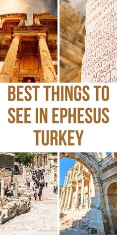 Images of ruins from Ephesus Turkey. Text reads: Best things to see in Ephesus Turkey. Ephesus Ancient City, Ephesus Turkey, Barcelona Spain Travel, Honeymoon Cruise, Roman City, Mediterranean Cruise, Ancient City