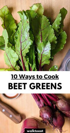 beet greens on a cutting board with the title 10 ways to cook beet greens