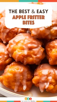 the best and easy apple fritter bites on a plate with text overlay