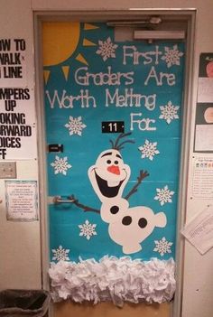 the door is decorated with snowmen and frosting for first grade students are worth making fun