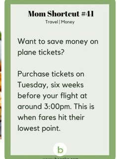 the flyer for mom shortcut 11 shows what to save money on plane ticketes