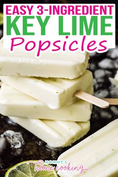 easy 3 ingredient key lime popsicles with text overlay