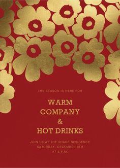 a red and gold wedding card with white flowers on the bottom, says warm company & hot drinks