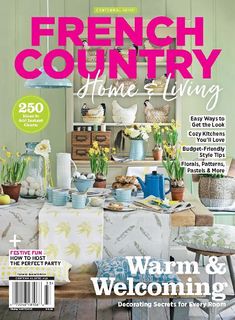 the front cover of french country house and living magazine, featuring an image of a dining room