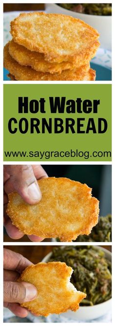 some food is being held up in front of the camera with text overlay that reads hot water cornbread