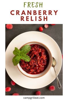 a bowl of cranberry relish on top of a white plate