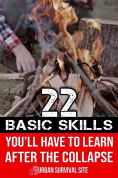 the words 22 basic skills you'll have to learn after the collapse