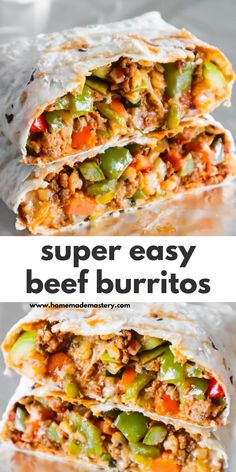 two burritos stacked on top of each other with the words super easy beef burrito