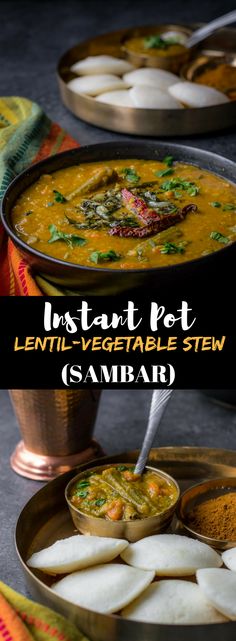 two bowls filled with soup next to each other on top of a metal tray and the words instant pot lentil vegetable stew gambar