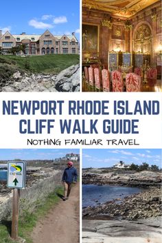 the newport rhode island cliff walk guide is featured in this collage with photos of people walking