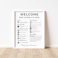 a white framed poster with the words welcome and instructions to make yourself at home on it