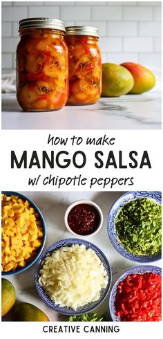 how to make mango salsa with chipoti peppers and other ingredients in mason jars