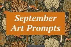 an orange banner with the words,'september art prompts'in white lettering