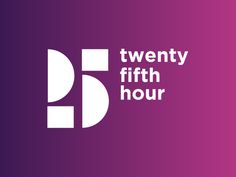 the twenty fifth hour logo on a purple and pink background with white letters that read twenty fifth hour