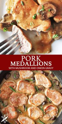 pork medallions with mushroom and onion gravy in a skillet