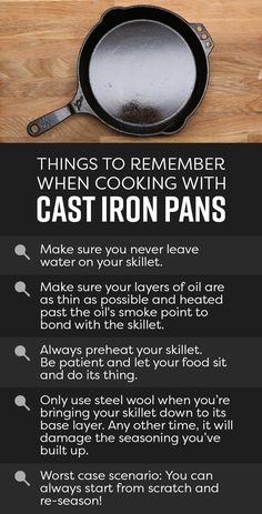 an advertisement for cast iron pans on a wooden table with the words, things to remember when cooking with cast iron pans