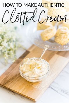 how to make authentic cottage cream on a wooden cutting board with flowers in the background